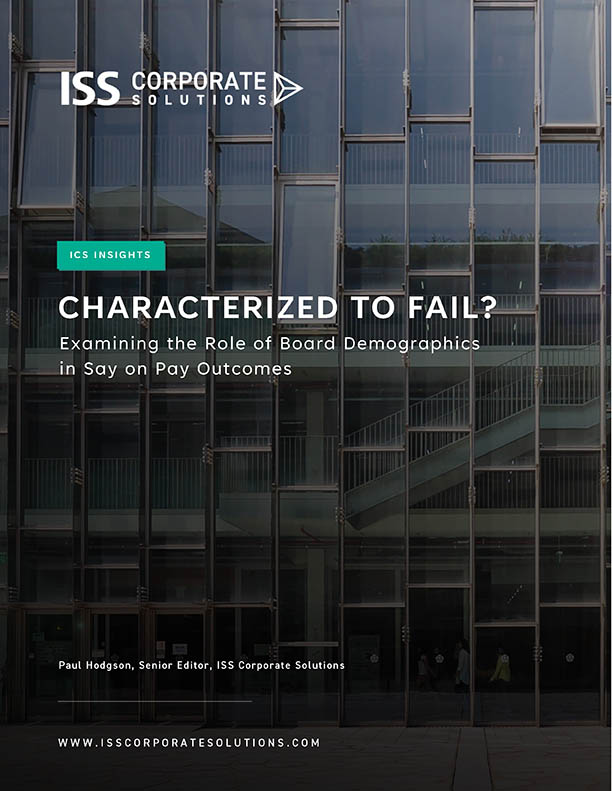 Characterized to Fail? Examining the Role of Board Demographics in Say on Pay Outcomes Characterized to Fail? Examining the Role of Board Demographics in Say on Pay Outcomes