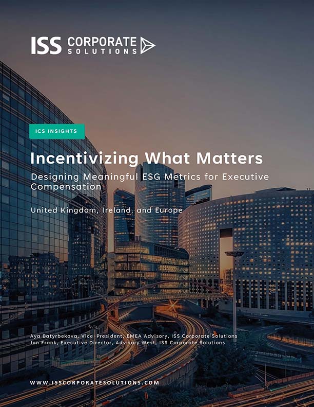 Incentivizing What Matters: Designing Meaningful ESG Metrics for Executive Compensation Incentivizing What Matters: Designing Meaningful ESG Metrics for Executive Compensation