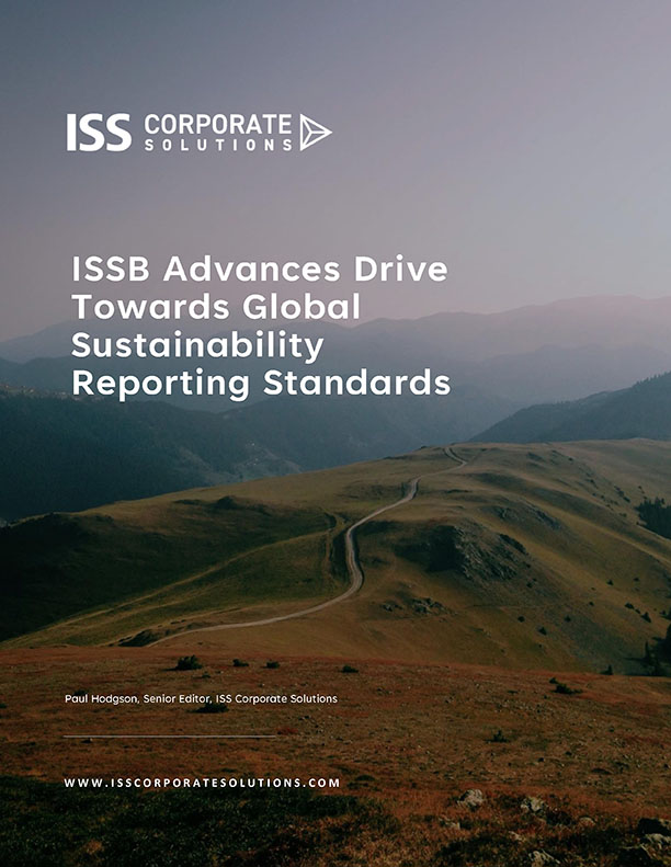 ISSB Advances Drive Towards Global Sustainability Reporting Standards ISSB Advances Drive Towards Global Sustainability Reporting Standards