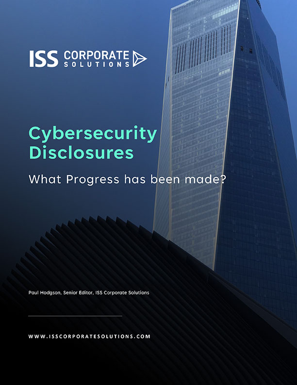 Cybersecurity Disclosures: What Progress Has Been Made? Cybersecurity Disclosures: What Progress Has Been Made?