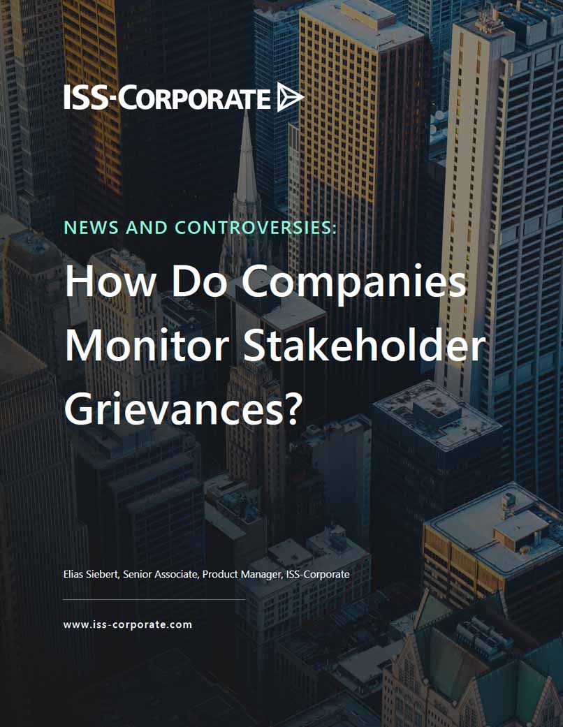 News and Controversies: How Do Companies Monitor Stakeholder Grievances? News and Controversies: How Do Companies Monitor Stakeholder Grievances?